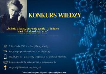 Wyjątkowy konkurs pt. „Światło wiedzy, które nie gaśnie – w hołdzie Marii Skłodowskiej-Curie”