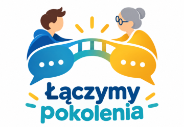 Rozmowa wszystko zmienia, budujemy mosty – łączymy pokolenia
